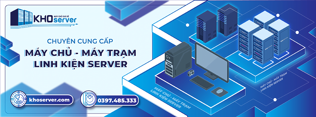 khoserver nhà cung cấp máy chủ máy trạm giá rẻ