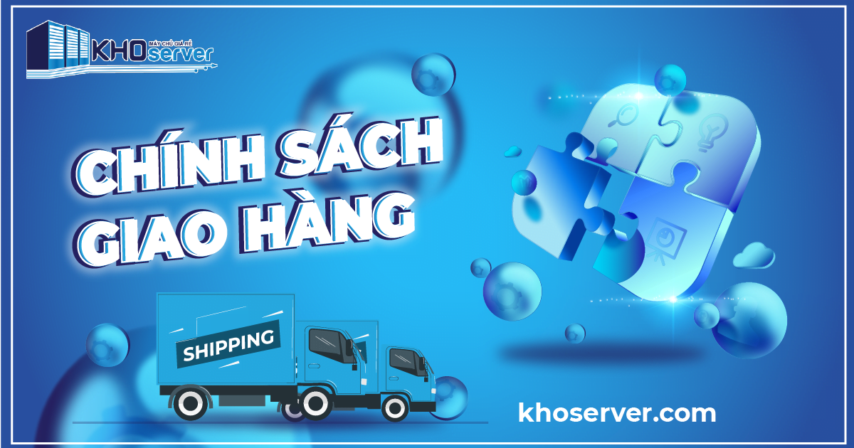 chính sách giao hàng khoserver banner