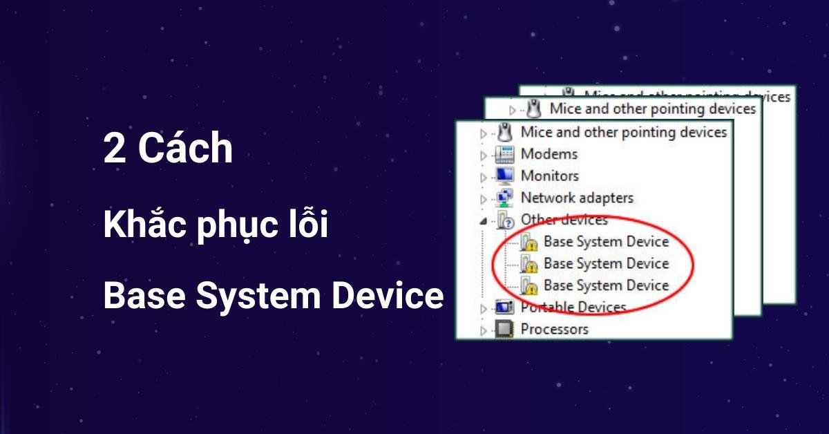 Base System Device là thành phần phần cứng nào được kết nối với máy tính?