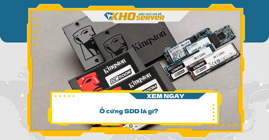 Ổ cứng SSD là gì? Những lưu ý khi mua SSD