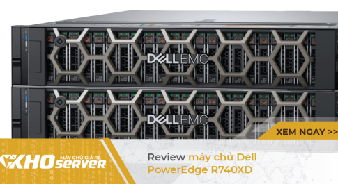 Review máy chủ Dell PowerEdge R740XD