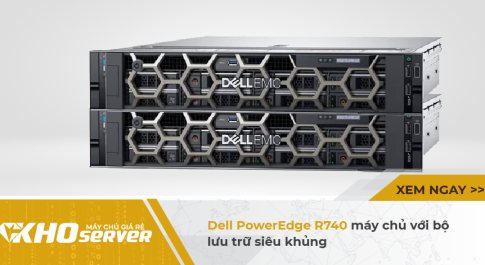 Dell PowerEdge R740 máy chủ với bộ lưu trữ siêu khủng