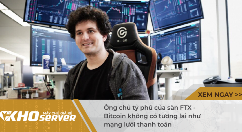 Ông chủ tỷ phú của sàn FTX cho rằng Bitcoin không có tương lai như mạng lưới thanh toán