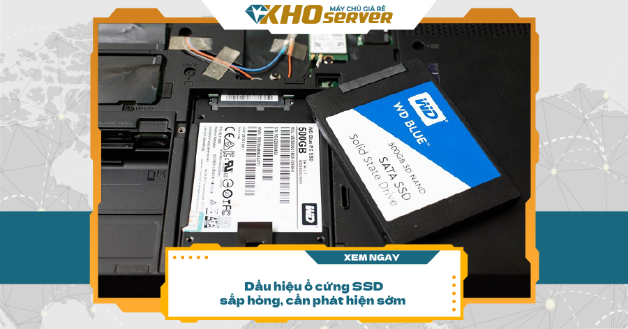 Dấu hiệu ổ cứng SSD sắp hỏng