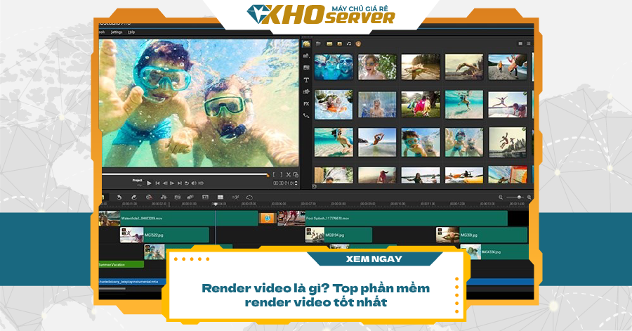 Render video là gì? Top phần mềm render video tốt nhất