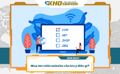 Mua tên miền website cần lưu ý điều gì? Mua tên miền website cần lưu ý điều gì?