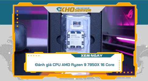 Đánh giá CPU AMD Ryzen 9 7950X 16 Core