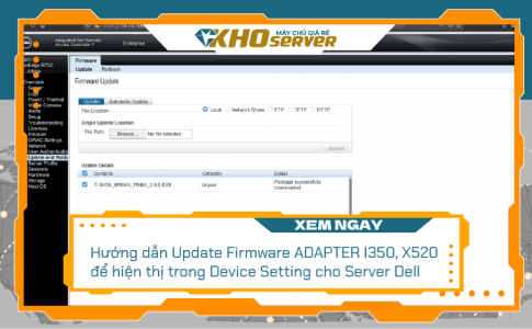 Hướng dẫn Update Firmware X520 để hiện thị trong Device Setting cho Server Dell