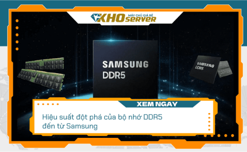 Hiệu suất đột phá của bộ nhớ DDR5 đến từ Samsung