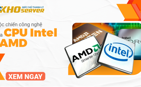 Cuộc chiến công nghệ giữa CPU Intel và AMD