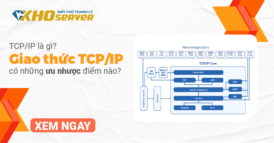 TCP/IP là gì? Giao thức TCP/IP có những ưu nhược điểm nào?