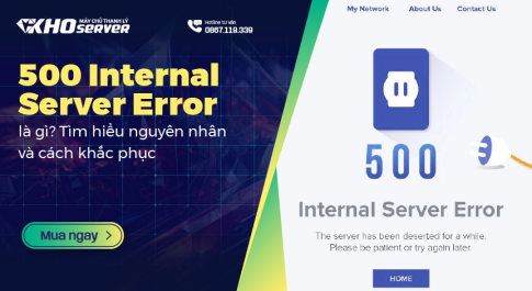 Lỗi 500 Internal Server Error là gì? Tìm hiểu nguyên nhân và cách khắc phục
