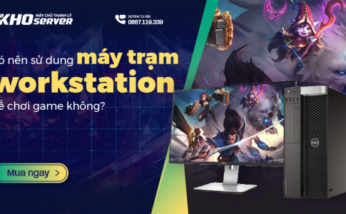 Có nên sử dụng máy trạm workstation để chơi game không?