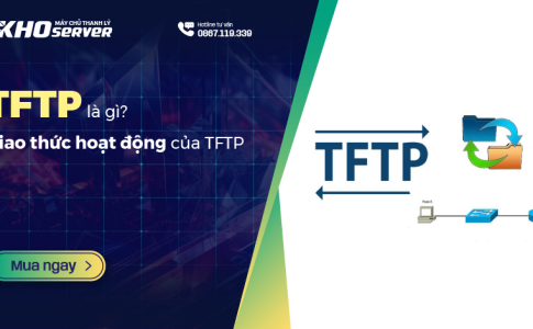 TFTP là gì? Giao thức hoạt động của TFTP