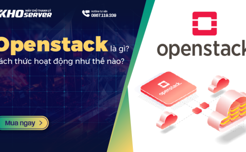 Openstack là gì? Các thức hoạt động như thế nào?