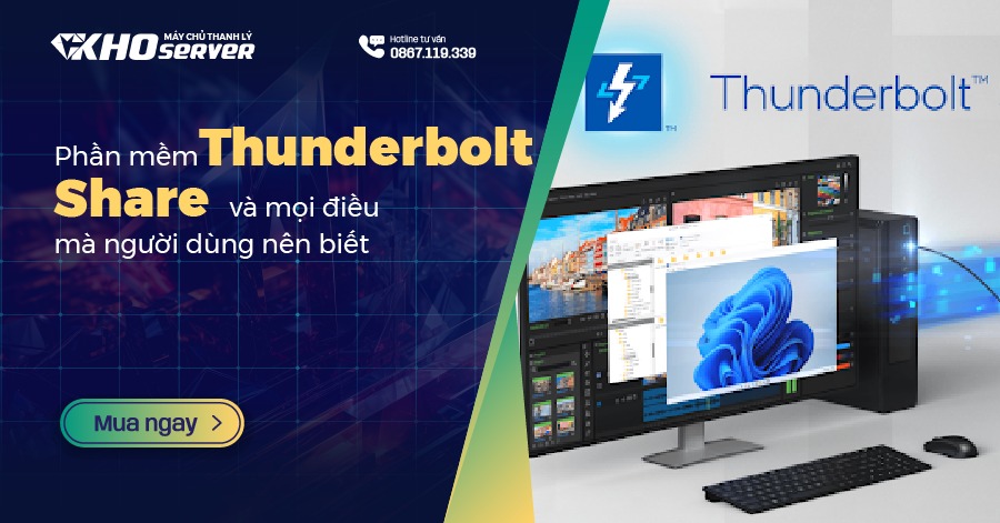 Phần mềm Thunderbolt Share và mọi điều người dùng nên biết