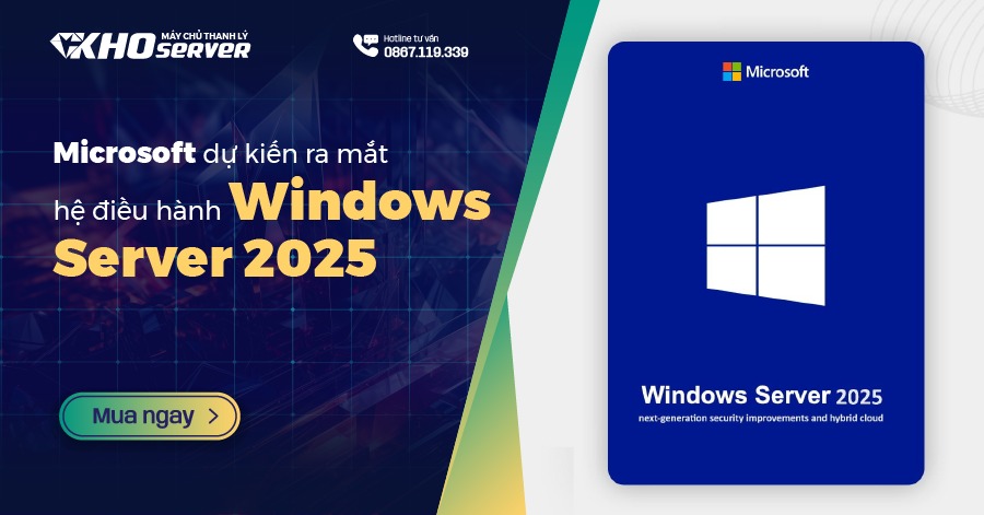 Microsoft dự kiến ra mắt hệ điều hành Windows Server 2025