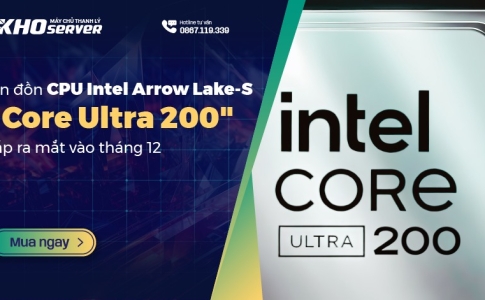 Tin đồn CPU Intel Arrow Lake-S "Core Ultra 200" sắp ra mắt vào tháng 12