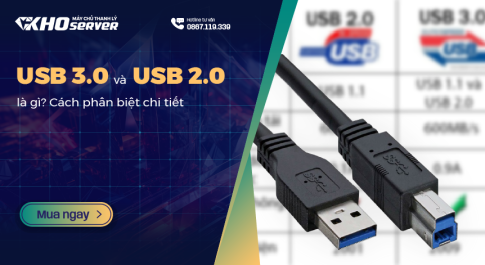 USB 3.0 và USB 2.0 là gì? Cách phân biệt chi tiết