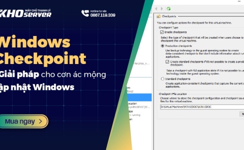 Windows Checkpoint - Giải pháp cho cơn ác mộng cập nhật Windows