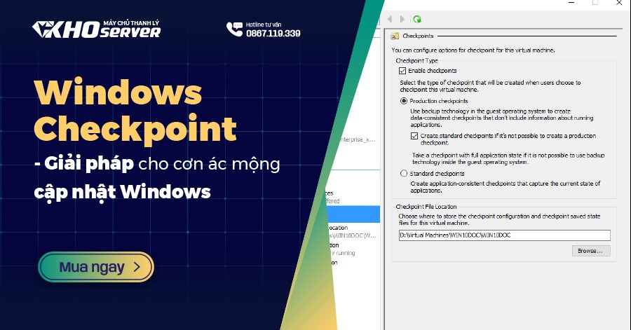 Windows Checkpoint - Giải pháp cho cơn ác mộng cập nhật Windows