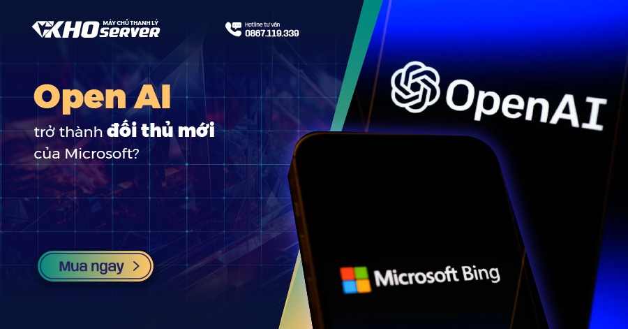 OpenAI trở thành đối thủ mới của Microsoft?