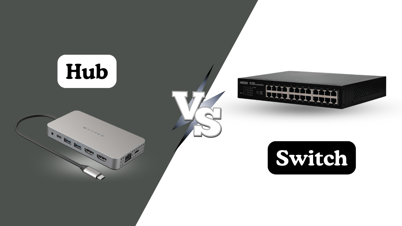 Hub hay switch? Nên sử dụng thiết bị nào