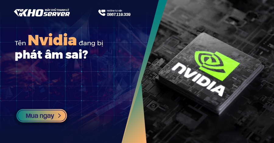 Tên Nvidia đang bị phát âm sai?