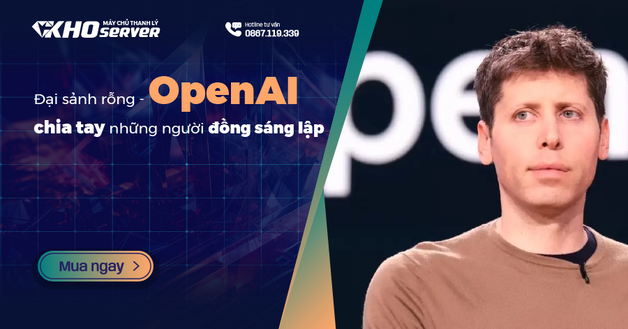 Đại sảnh rỗng - OpenAI lần lượt chia tay những người đồng sáng lập