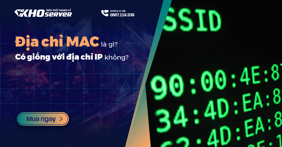 Địa chỉ MAC là gì? Có giống với địa chỉ IP không?