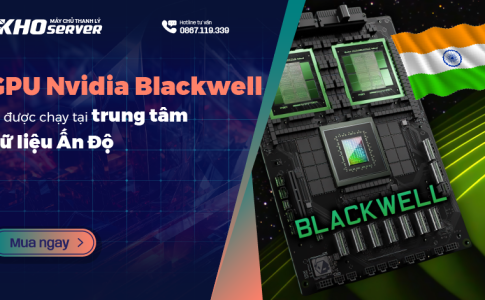 GPU Nvidia Blackwell sẽ được chạy tại trung tâm dữ liệu Ấn Độ