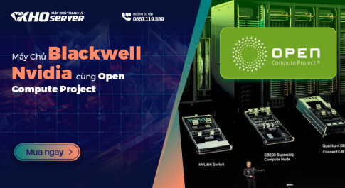 Máy chủ Blackwell Nvidia cùng Open Compute Project