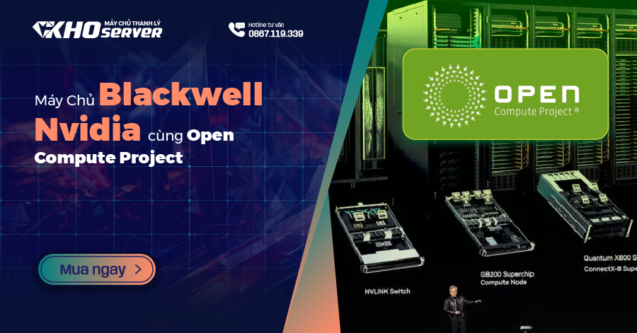 Máy chủ Blackwell Nvidia cùng Open Compute Project