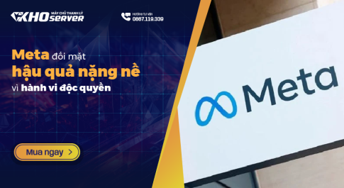 Meta đối mặt hậu quả nặng nề vì hành vi độc quyền