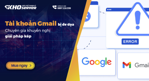 Tài khoản Gmail bị đe dọa - Chuyên gia khuyến nghị giải pháp kép