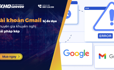 Tài khoản Gmail bị đe dọa - Chuyên gia khuyến nghị giải pháp kép