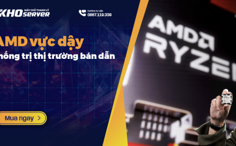 AMD vực dậy thống trị thị trường bán dẫn