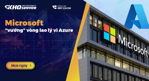 Azure khiến Microsoft "vướng" vào vòng lao lý