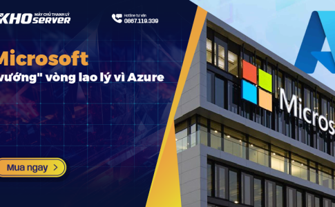 Azure khiến Microsoft "vướng" vào vòng lao lý