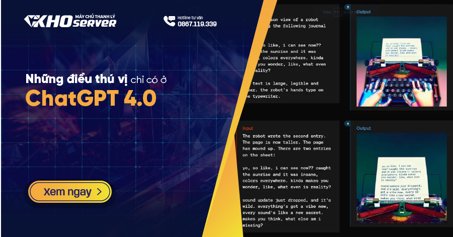 Những điều thú vị chỉ có ở ChatGPT 4o
