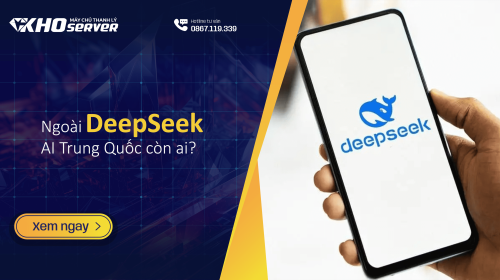 Ngoài DeepSeek, AI Trung Quốc còn ai?