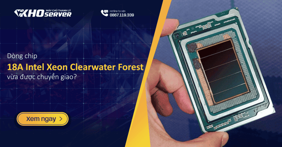 18a-intel-xeon-clearwater-forest-bi-doi-lich