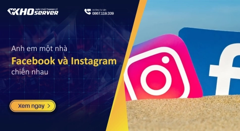 Anh em một nhà - Facebook và Instagram chiến nhau