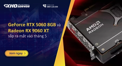 GeForce RTX 5060 8GB và Radeon RX 9060 XT sắp ra mắt vào tháng 5