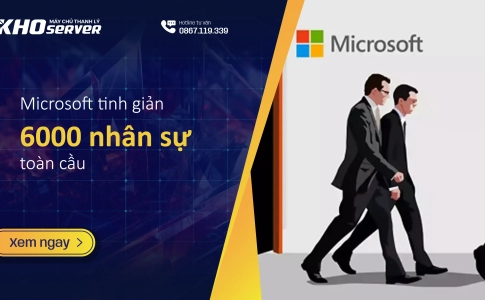 Microsoft tinh giản 6000 nhân sự toàn cầu