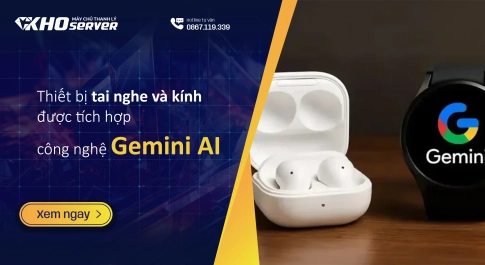 Tai nghe và kính được Google tích hợp công nghệ Gemini AI