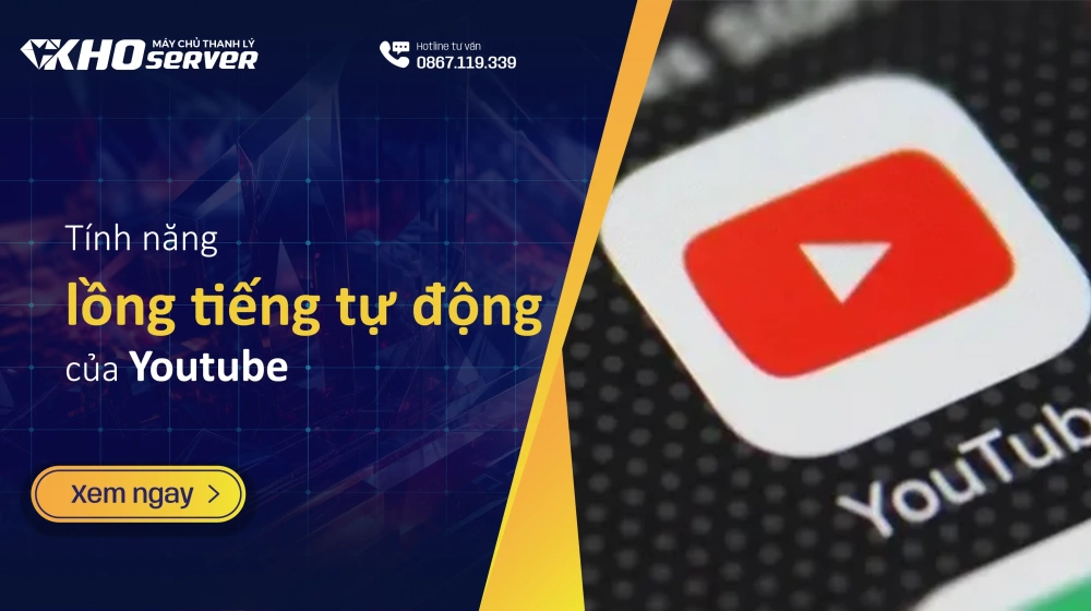 Youtube - Tính năng lồng tiếng tự động phá vỡ rào cản ngôn ngữ Youtube - Tính năng lồng tiếng tự động phá vỡ rào cản ngôn ngữ