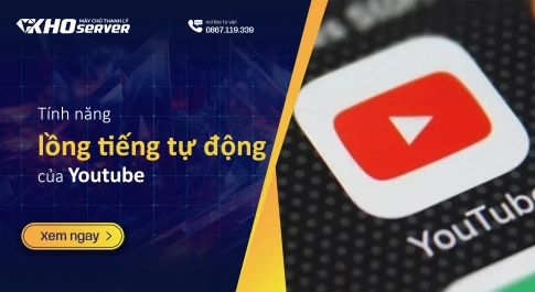 Youtube - Tính năng lồng tiếng tự động phá vỡ rào cản ngôn ngữ