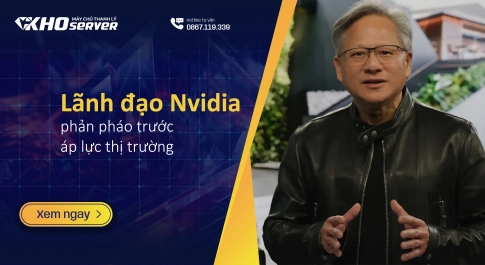 Lãnh đạo Nvidia phản pháo trước áp lực thị trường