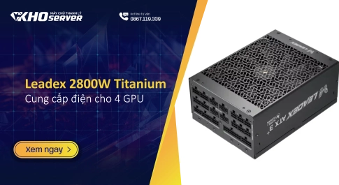 Leadex 2800W Titanium - Bộ nguồn cung cấp điện cho 4 GPU